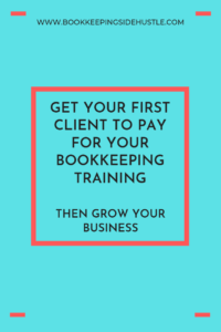 Get your first client to pay for your bookkeeping training