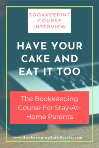 Have Your Cake and Eat It Too Bookkeeping Course Pin
