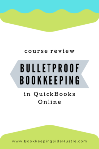 BulletProof Bookkeeping Course Review