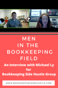Interview with Michael Ly for Bookkeeping Side Hustle Group