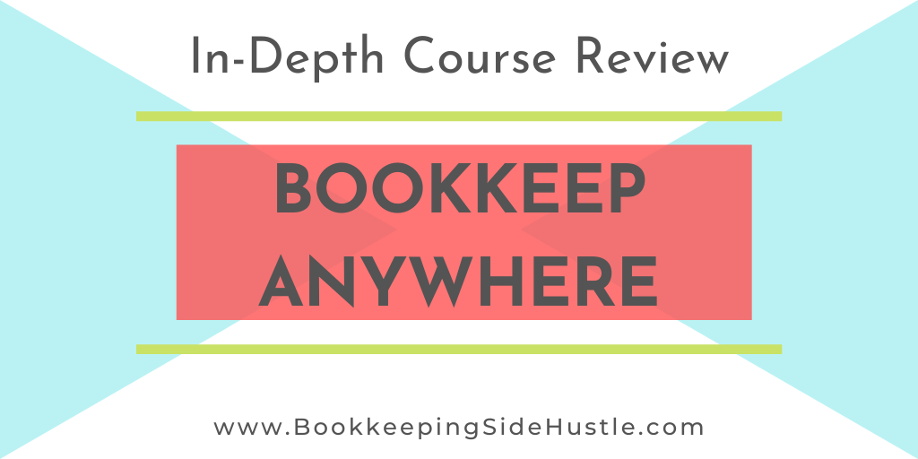 Bookkeep Anywhere Course Review
