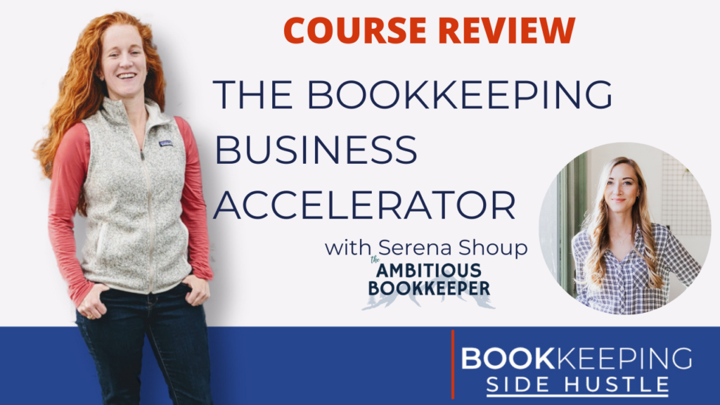 The Bookkeeping Business Accelerator Course Review